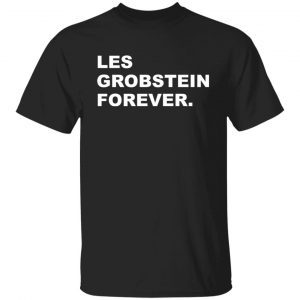Les grobstein forever Classic shirt