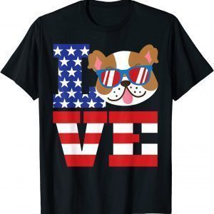 Love Bulldog Sunglasses 4th Of July USA Meica Dog 2022 Shirt
