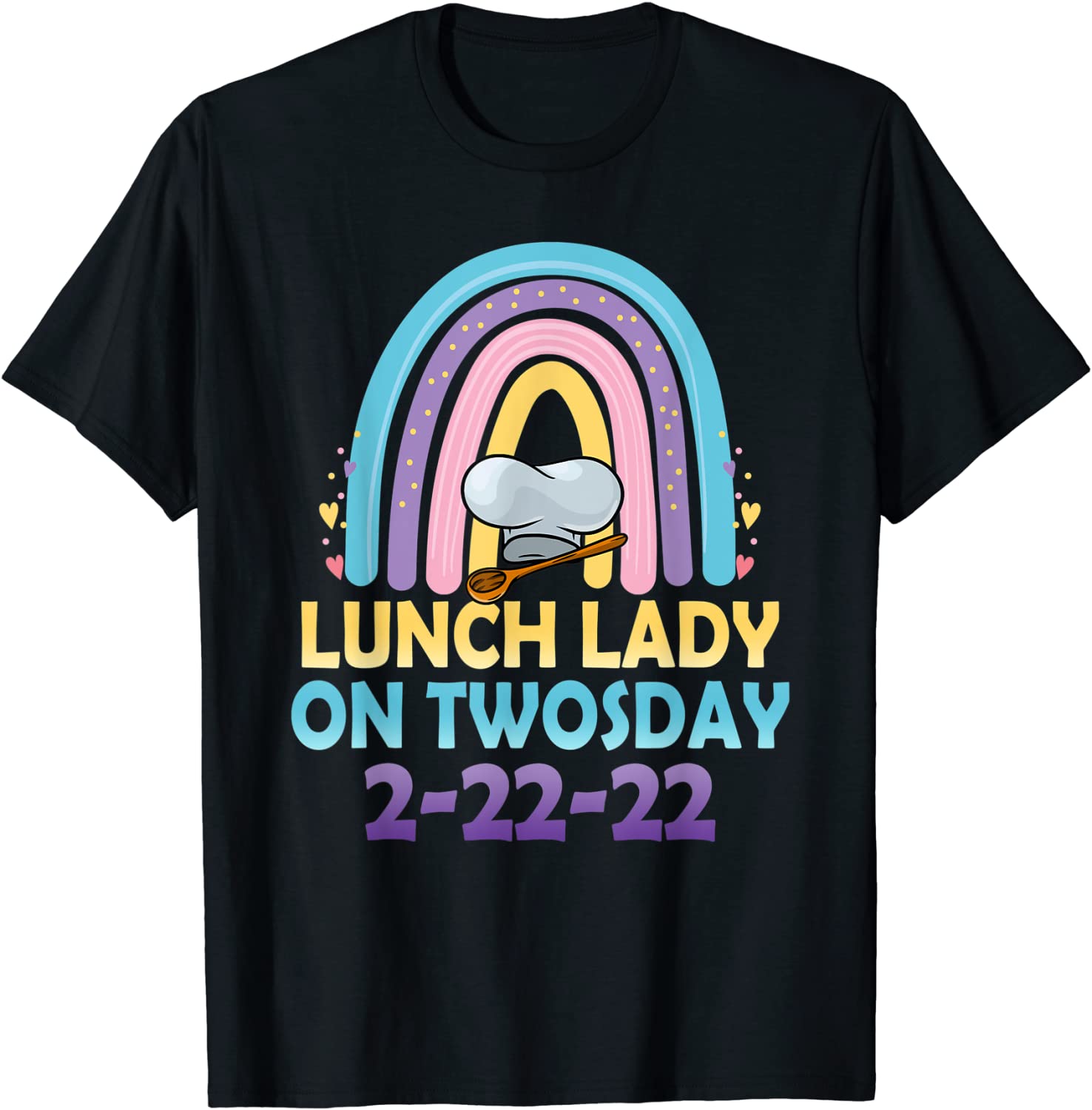 Lunch Lady On Twosday 2-22-22 Rainbow Cafeteria Crew Classic Shirt