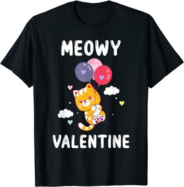Meowy Valentine Cats Cute Kitten Cat Valentines Day 2022 Shirt
