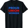 PROUD UNION WORKER Classic Shirt