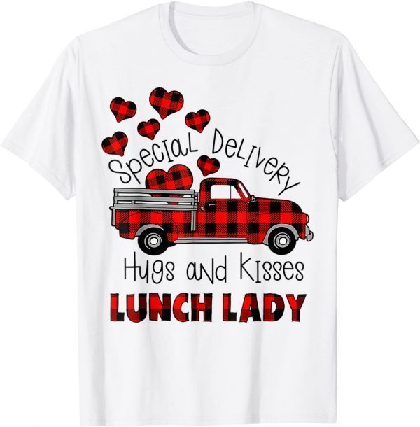 Special Delivery Hug and Kisses Lunch Lady Valentine's Day 2022 Shirt