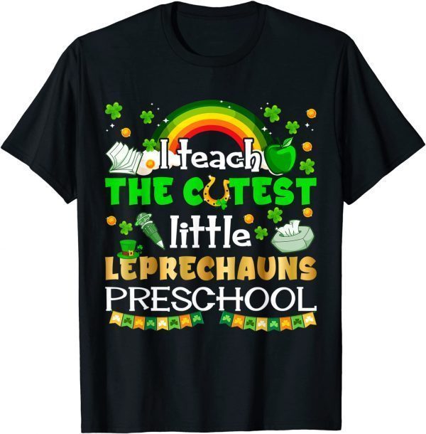 Teach Cutest Leprechaun Preschool St Patricks Day Teacher Classic Shirt