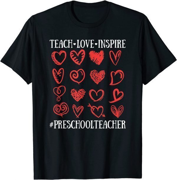 Teach Love Inspire Valentines Day Preschool Teacher Heart Classic Shirt