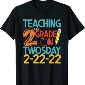 Teaching 2ND Grade On Twosday February 22nd 2022 100 Days Unisex Shirt