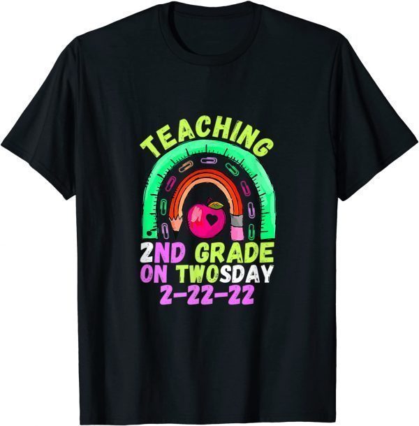 Teaching 2Nd Grade On Twosday 2-22-22 22Nd 2022 Teachers Classic Shirt