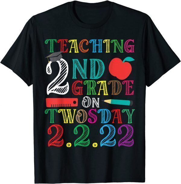 Teaching 2nd Grade On Twosday 2-2-22 Classic Shirt