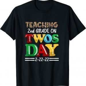 Teaching 2nd Grade On Twosday 2-22-2022 Teacher Leopard Classic Shirt