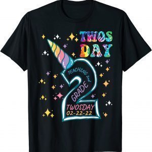 Teaching 2nd Grade On Twosday, 2-22-22, Unicorn T-Shirt