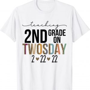 Teaching 2nd Grade On Twosday 2022 Cute 2-22-22 Leopard Gift Shirt