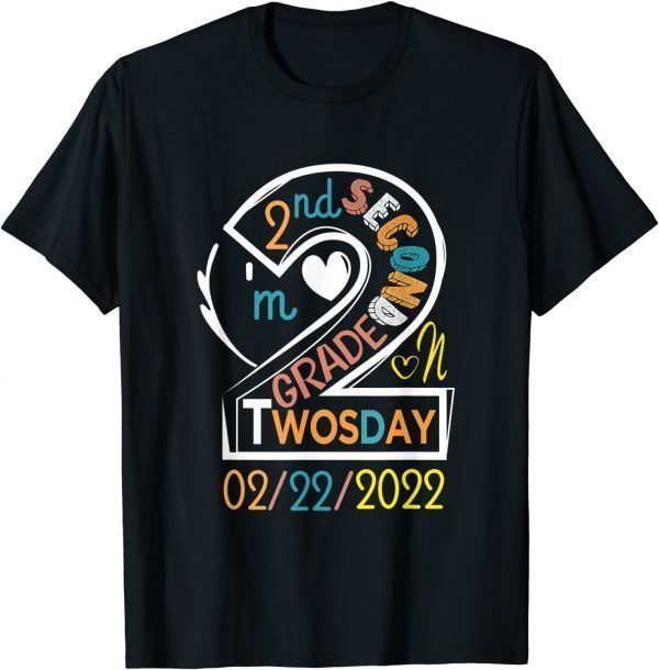 Teaching 2nd Grade On Twosday 2022 Tuesday February 22nd T-Shirt