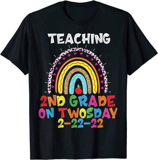 Teaching 2nd Grade On Twosday 22nd February 2022 2-22-22 Classic Shirt