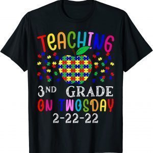 Teaching 3nd Grade On Twosday 2-22-22 2nd 2022 Teacher Classic Shirt