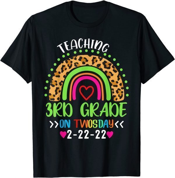 Teaching 3rd Grade On Twosday 2-22-2022 School Teacher Classic Shirt