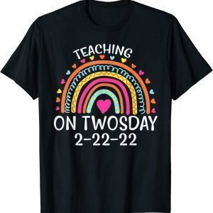 Teaching on Twosday 2-22-2022 Twosday Teacher Classic Shirt
