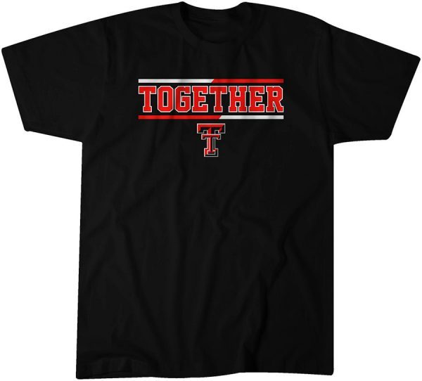 Texas Tech Basketball Together Classic Shirt