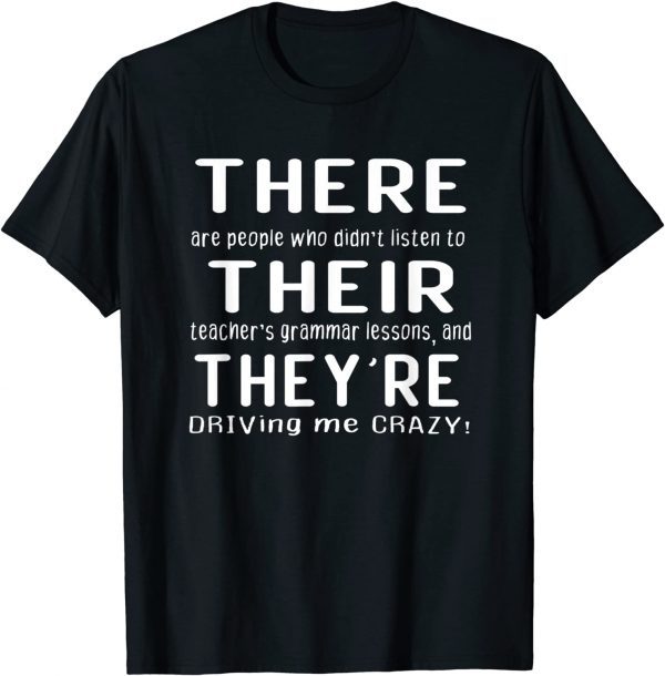 There Are People Who Didn't Listen To Their Teachers Classic Shirt