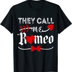 They Call Me Romeo, Happy Valentines Day 2022 Limited Shirt