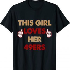 This Girl Love Her Niner Gang Football Cheering Classic Shirt