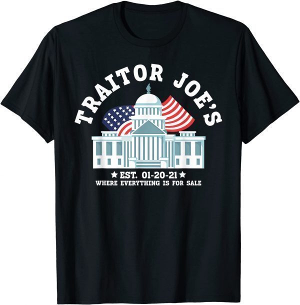 Traitor Joe's EST 01 20 21 Classic Shirt