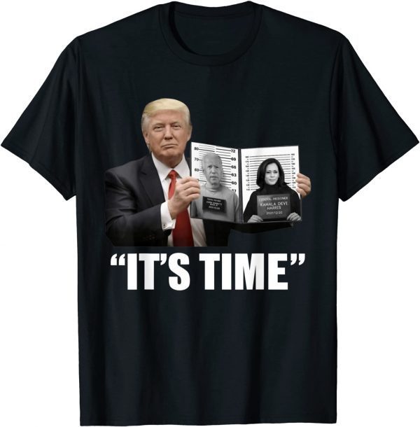 Trump It's Time -Anti Biden Kamala 2022 Shirt
