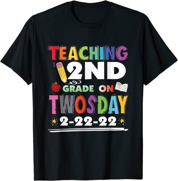 Twosday 02-22-2022 Tuesday February 2nd 2022 2nd grade Classic Shirt