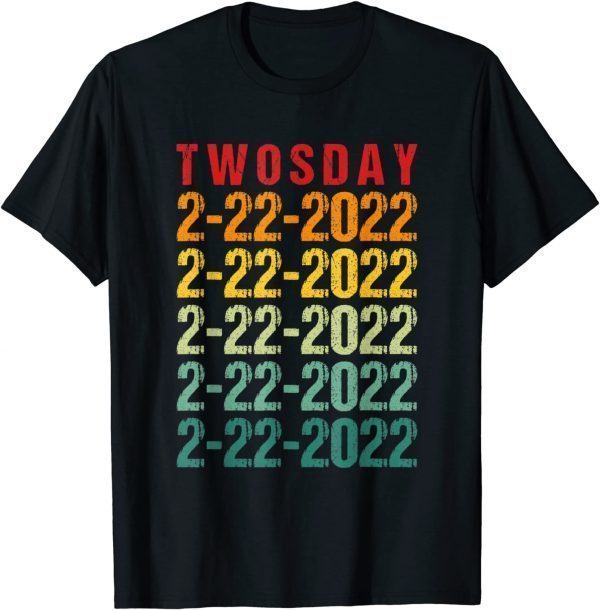 Twosday 02-22-2022 Tuesday February 2nd 2022 Vintage Unisex Shirt