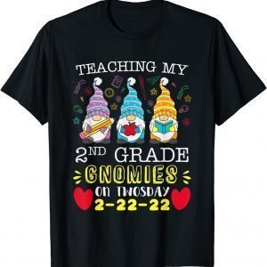 Twosday 2-22-2022 Tuesday February 2nd Grade Gnomie Teachers Gift Shirt