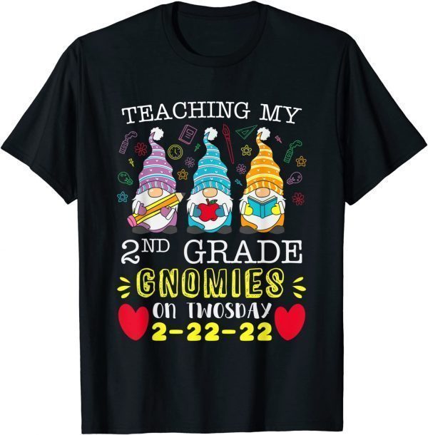Twosday 2-22-2022 Tuesday February 2nd Grade Gnomie Teachers Gift Shirt