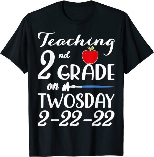 Twosday 2-22-22 Teaching 2nd Grade On Twosday 100 Days Limited Shirt