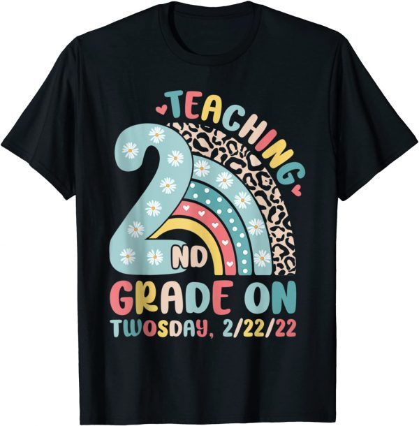 Twosday 2022 Teaching 2nd Grade 22nd February 2-22-22 School Classic Shirt
