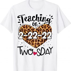 Twosday Tuesday, February 22nd, 2022 Happy 2nd Teacher 2-22-22 Unisex Shirt