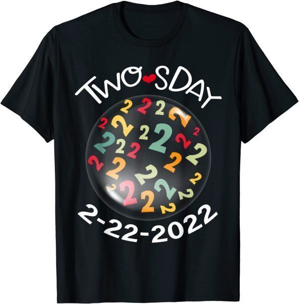 Twosday Tuesday, February 22nd, 2022 Happy 2nd Teacher 22222 T-Shirt