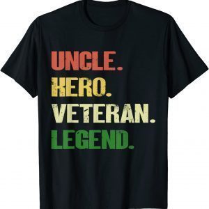 Uncle Hero Veteran Legend 2022 Shirt