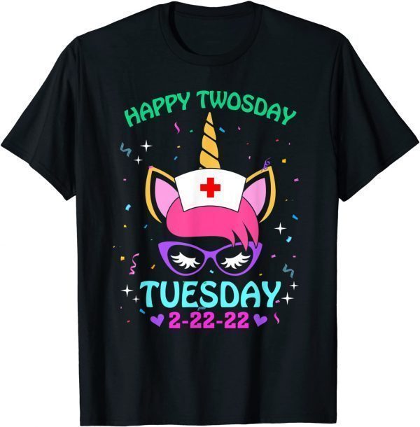 Unicorn Nurse Twosday 2-22-22 Tuesday February 22nd 2022 Limited Shirt