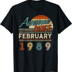 Vintage Awesome Since February 1989 33 Year Old Birthday Gift Shirt