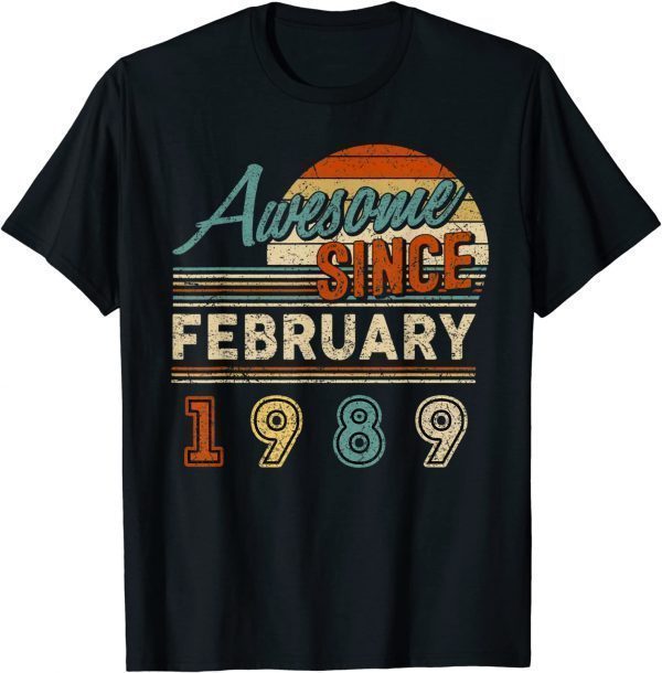 Vintage Awesome Since February 1989 33 Year Old Birthday Gift Shirt