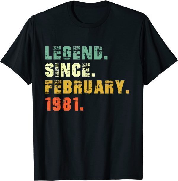 Vintage Legend Since February 1981 41st Birthday 2022 Shirt