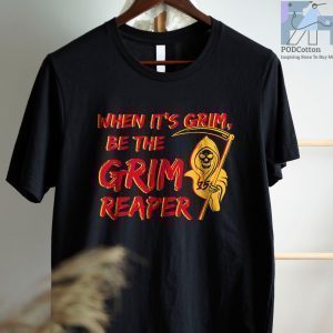 When It's Grim Be The Grim Reaper , Mahomes Grim Reaper Classic Shirt