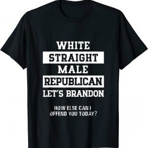 White Straight Republican Male Let's Go Brandon Classic Shirt