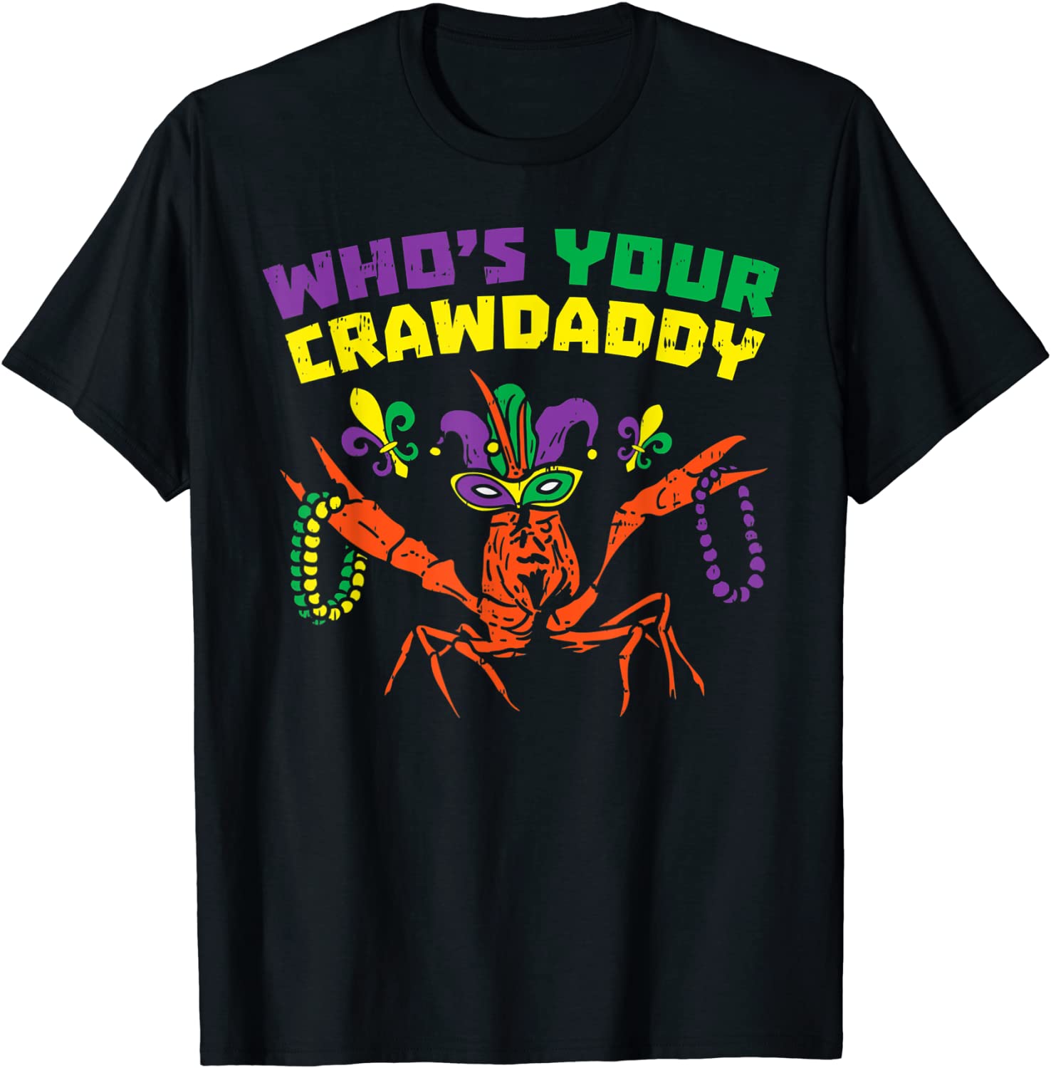 Whos Your Crawdaddy Crawfish Jester Beads Mardi Gras 2022 Shirt Whos Your Crawdaddy Crawfish Jester Beads Mardi Gras Gift Shirt