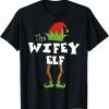 Wifey Elf Xmas Pajama Gift T-Shirt