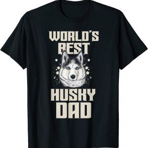 World´s best Husky Dad Dog Owner 2022 Shirt