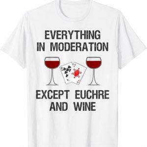 Euchre And Wine Cards Game Gambling Casino Gift Shirt