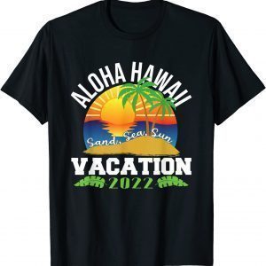 Aloha Hawaii Hawaiian Vacation 2022 Matching Family Group Classic Shirt