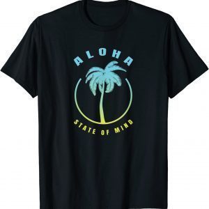 Aloha Hawaii Palm Tree - Feel the Aloha Hawaiian Spirit Classic Shirt