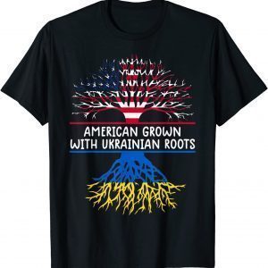 American Grown with Ukrainian Roots Ukraine Flag Ukraine T-Shirt