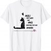 Angel Don't Always Have Wings Sometimes They Have Whiskers Classic Shirt