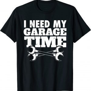 Auto Repairman I Car Mechanic I Need My Garage Time Classic Shirt