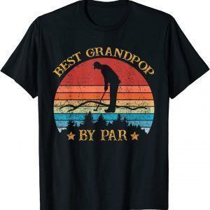 Best Grandpop By Par Father's Day Golf Golfing T-Shirt